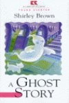(rrs) A Ghost Story (Richmond Readers)