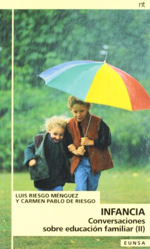 Conversaciones sobre educación familiar: Infancia: T.3 (NT)
