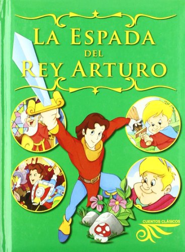 ESPADA DEL REY ARTURO (LIBROS INFANTILES) - 9788496865570