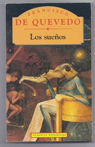 Suenos, Los (Clasicos Espanoles S.)