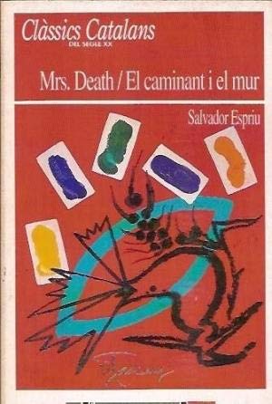 Mrs. Death. El caminant i el mur