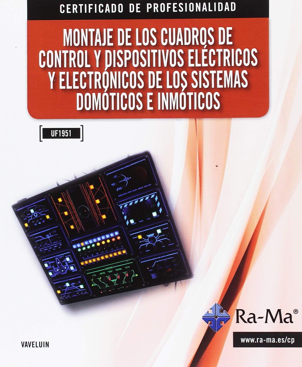 Montaje de cuadros de control y dispositivos eléctricos y electrónicos de sistemas domóticos uf1951