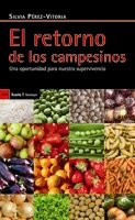 El retorno de los campesinos: Una oportunidad para nuestra supervivencia (Antrazyt)