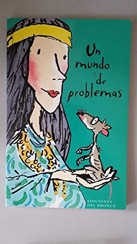 Un Mundo De Problemas
