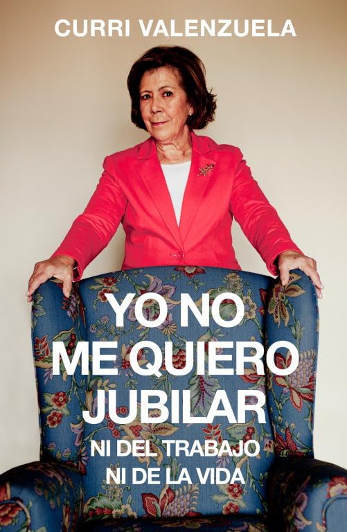 Yo no me quiero jubilar... Ni del trabajo ni de la vida (Obras diversas)