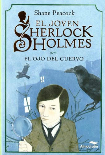 Ojo Del Cuervo, El (El Joven Sherlock Holmes)