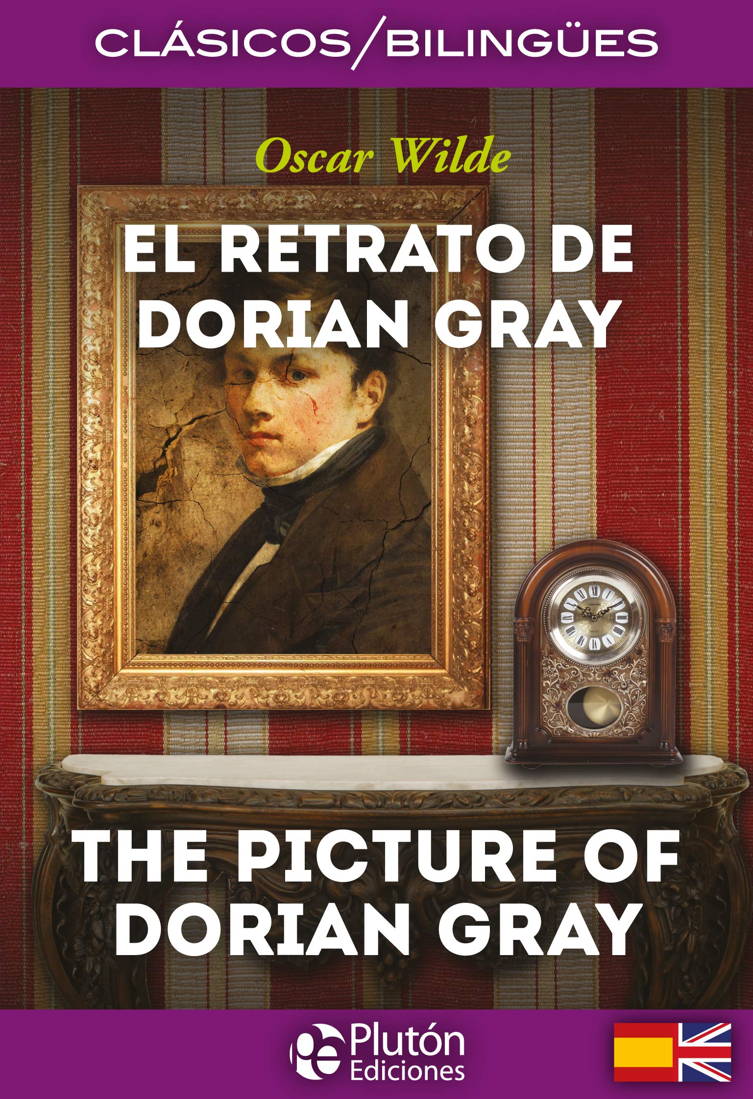 El Retrato De Dorian Gray/ The Picture Of Dorian Gray (Colección Clásicos Bilingües)