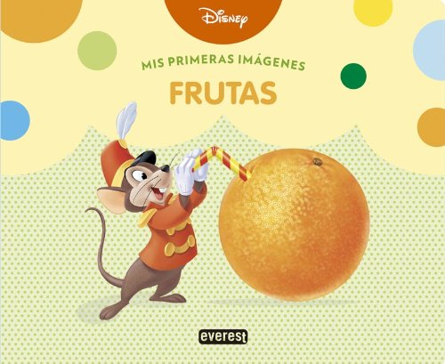 Frutas (Mis primeras imágenes)