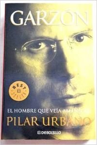 GARZON-HOMBRE VEIA AMANECER-DEBOLSILLO (BESTSELLER)