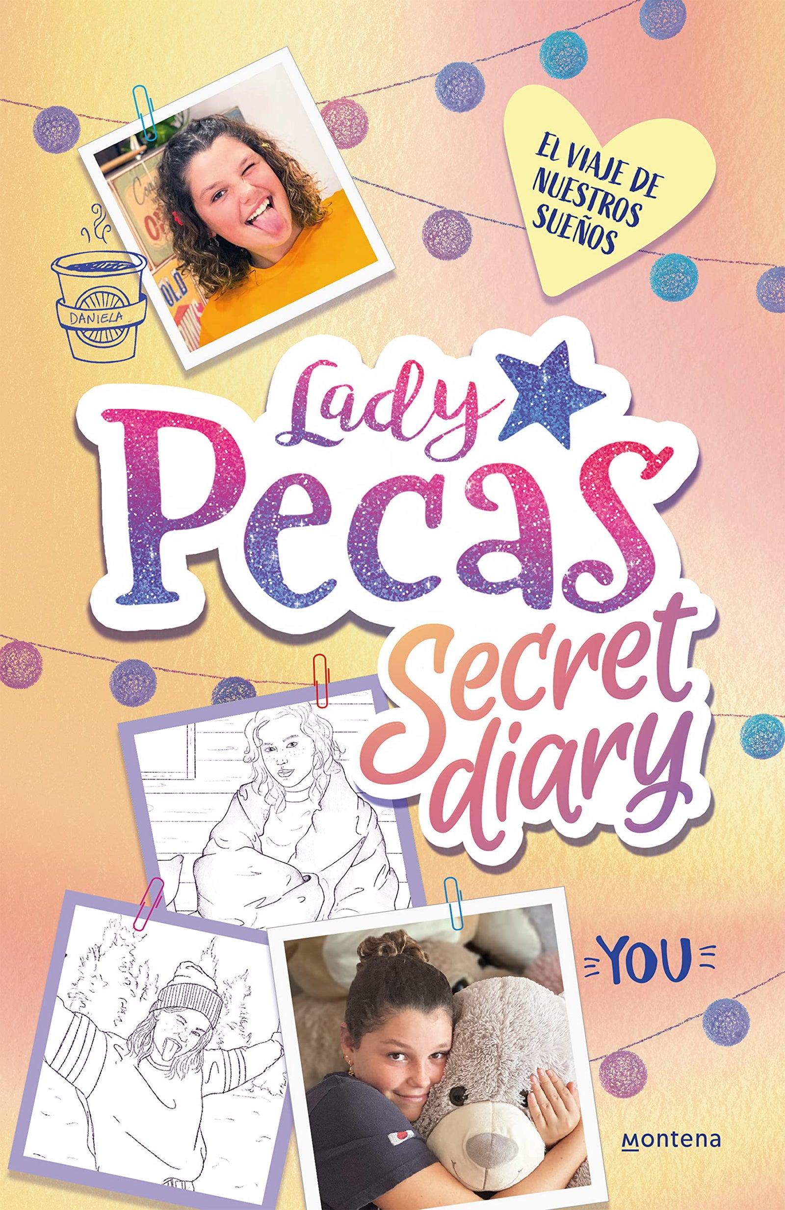 El viaje de nuestros sueños (Lady Pecas Secret Diary 2) (Jóvenes lectores)
