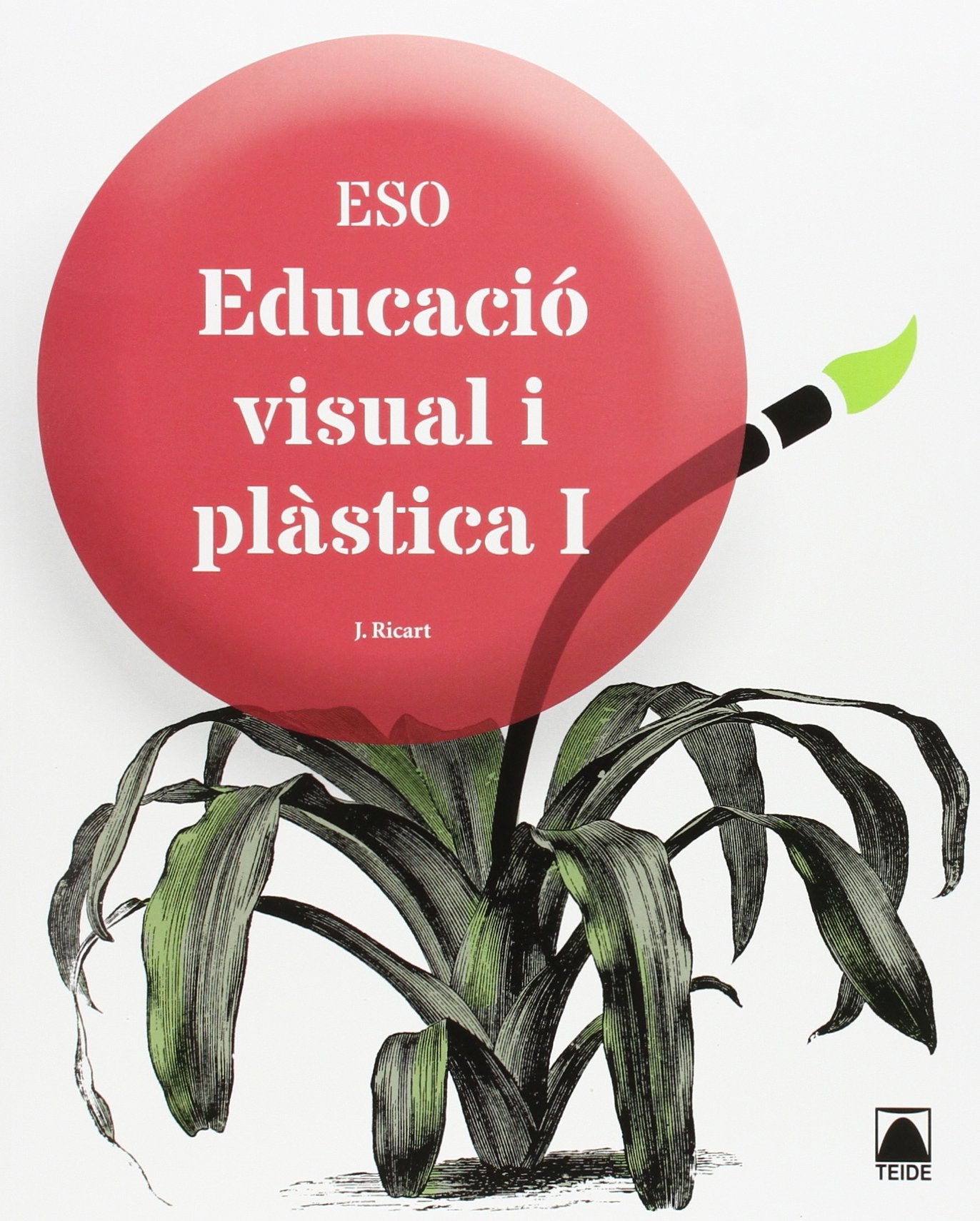 Educació visual i plàstica I ESO - 9788430790364 (SIN COLECCION)