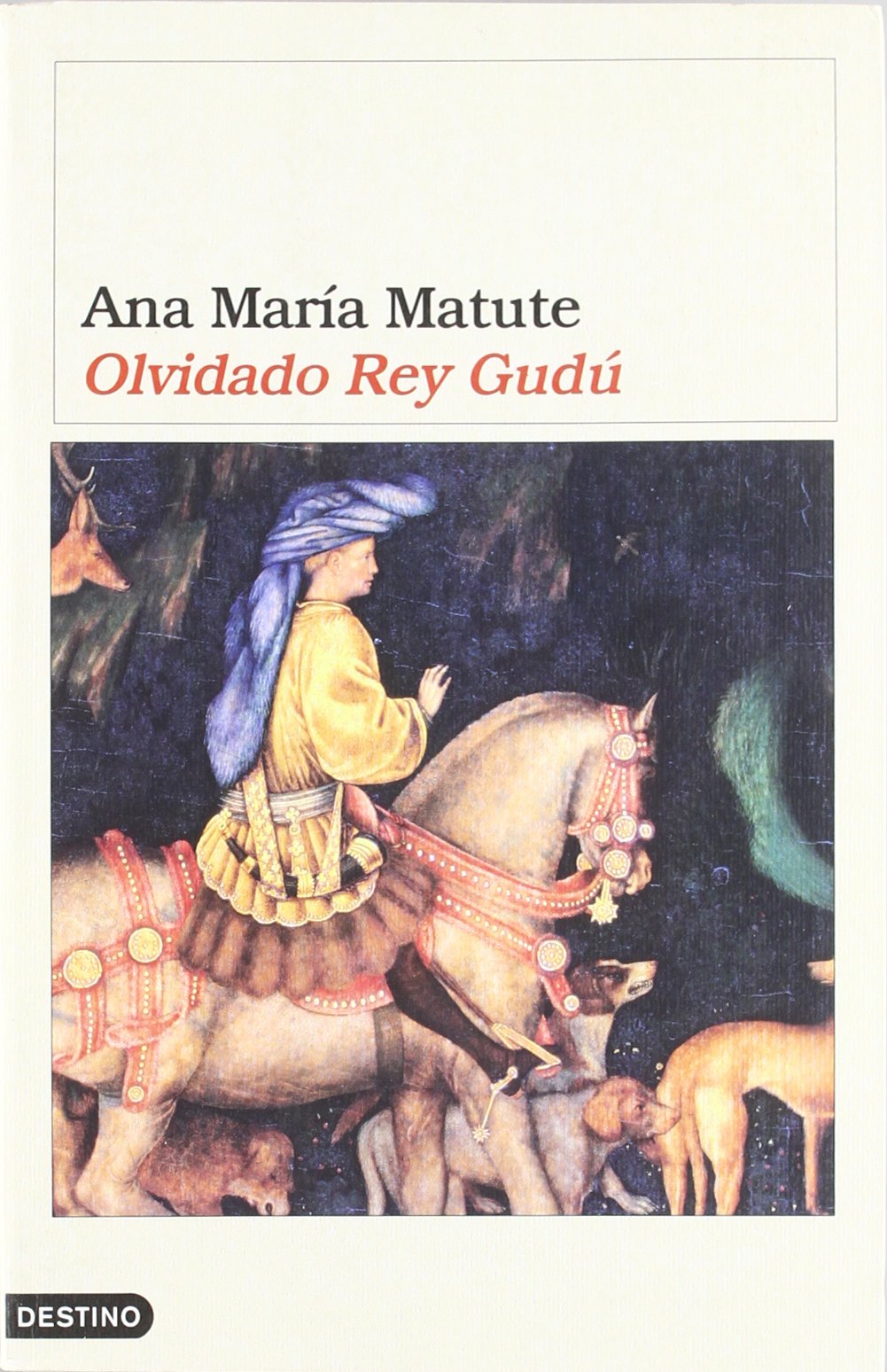 Olvidado rey Gudú: 1028 (Áncora & Delfín)