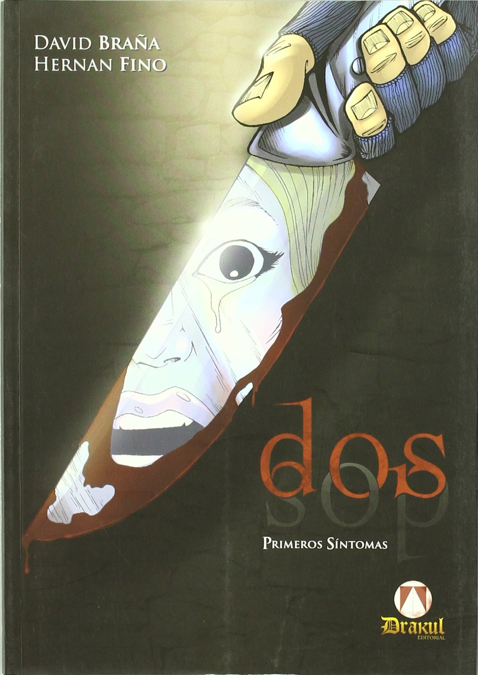 Dos, primeros síntomas