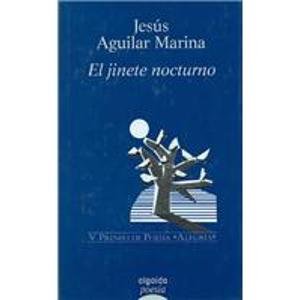 El jinete nocturno (Algaida Poesia)