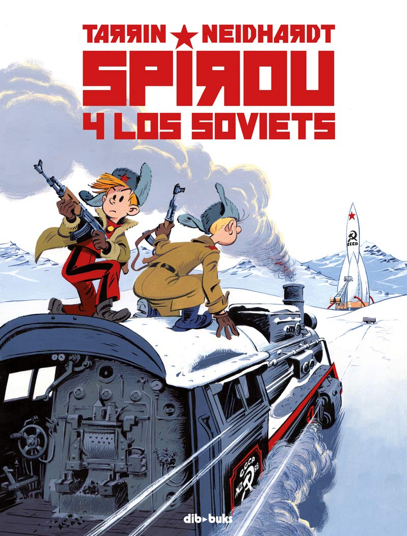 SPIROU Y LOS SOVIETS (Spirou y Fantasio)