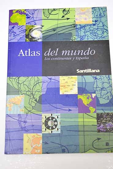 Atlas del mundo: los continentes yespaña