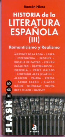 Historia De Litteratura Espanola 3. Romanticismo Y Realismo