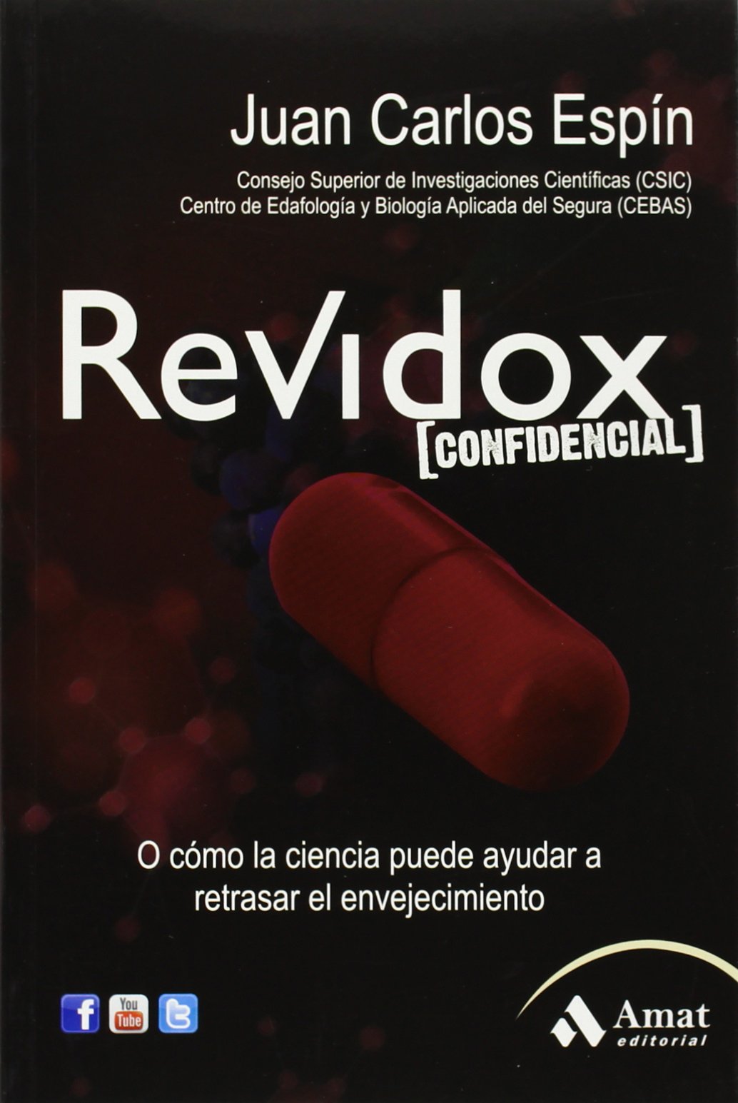 Revidox: O cómo la ciencia puede ayudar a retrasar el envejecimiento (SIN COLECCION)