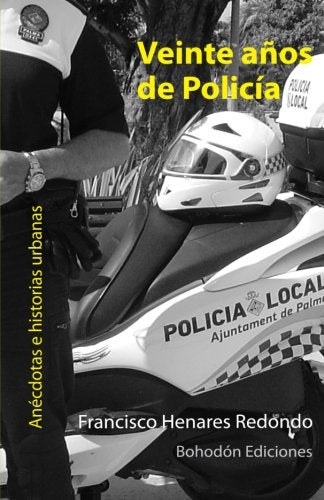 Veinte años de policía