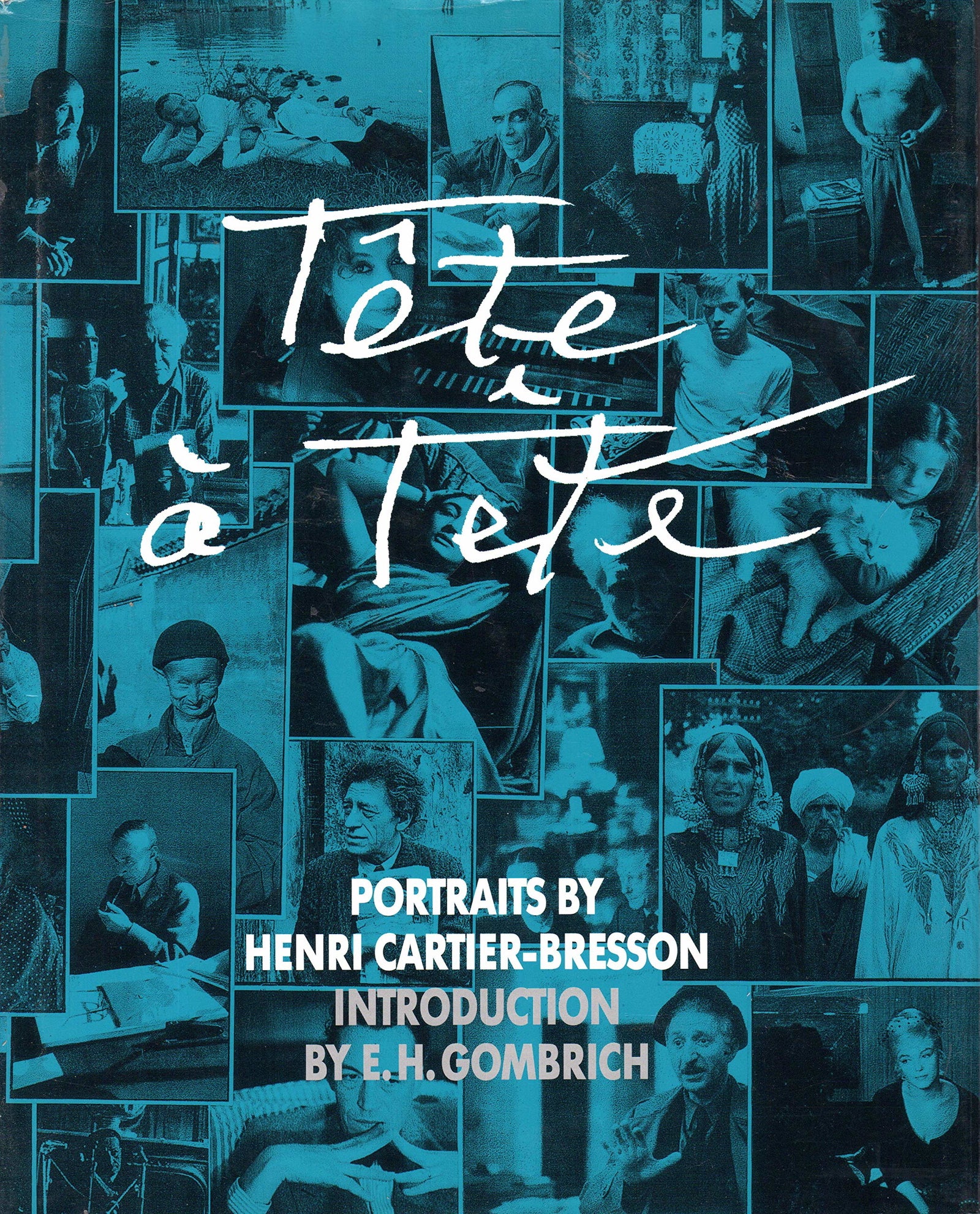 Tete a Tete: Portraits by Henri Cartier-Bresson