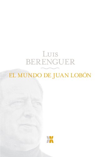 El mundo de Juan Lobón (ALGAIDA LITERARIA - ALGAIDA XX)
