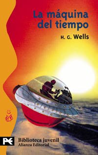 La máquina del tiempo (El Libro De Bolsillo - Bibliotecas Temáticas - Biblioteca Juvenil)