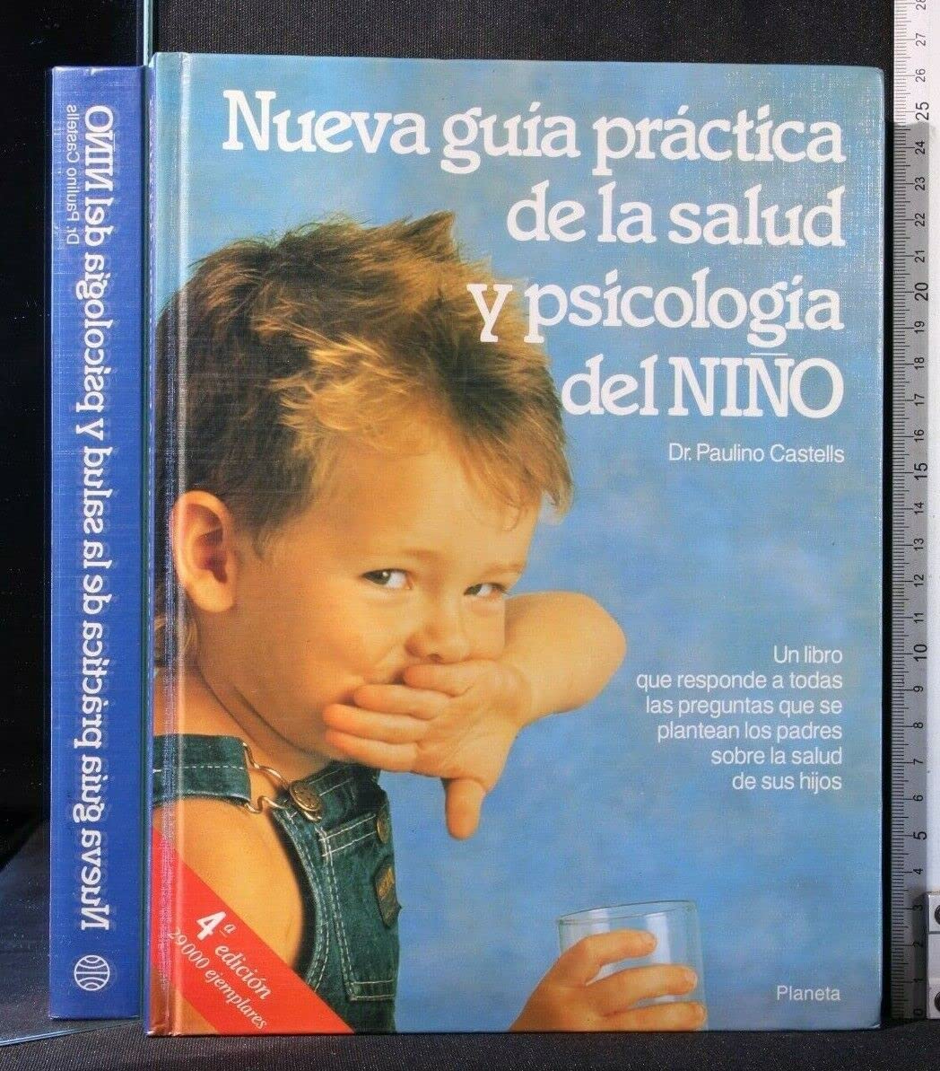 Nueva guia practica de la salud y psicologia del Niño