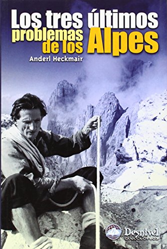 Los tres últimos problemas de los Alpes (SIN COLECCION)