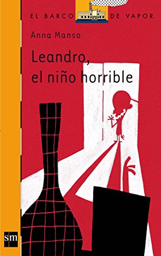 Leandro, el niño horrible: 215 (El Barco de Vapor Naranja)