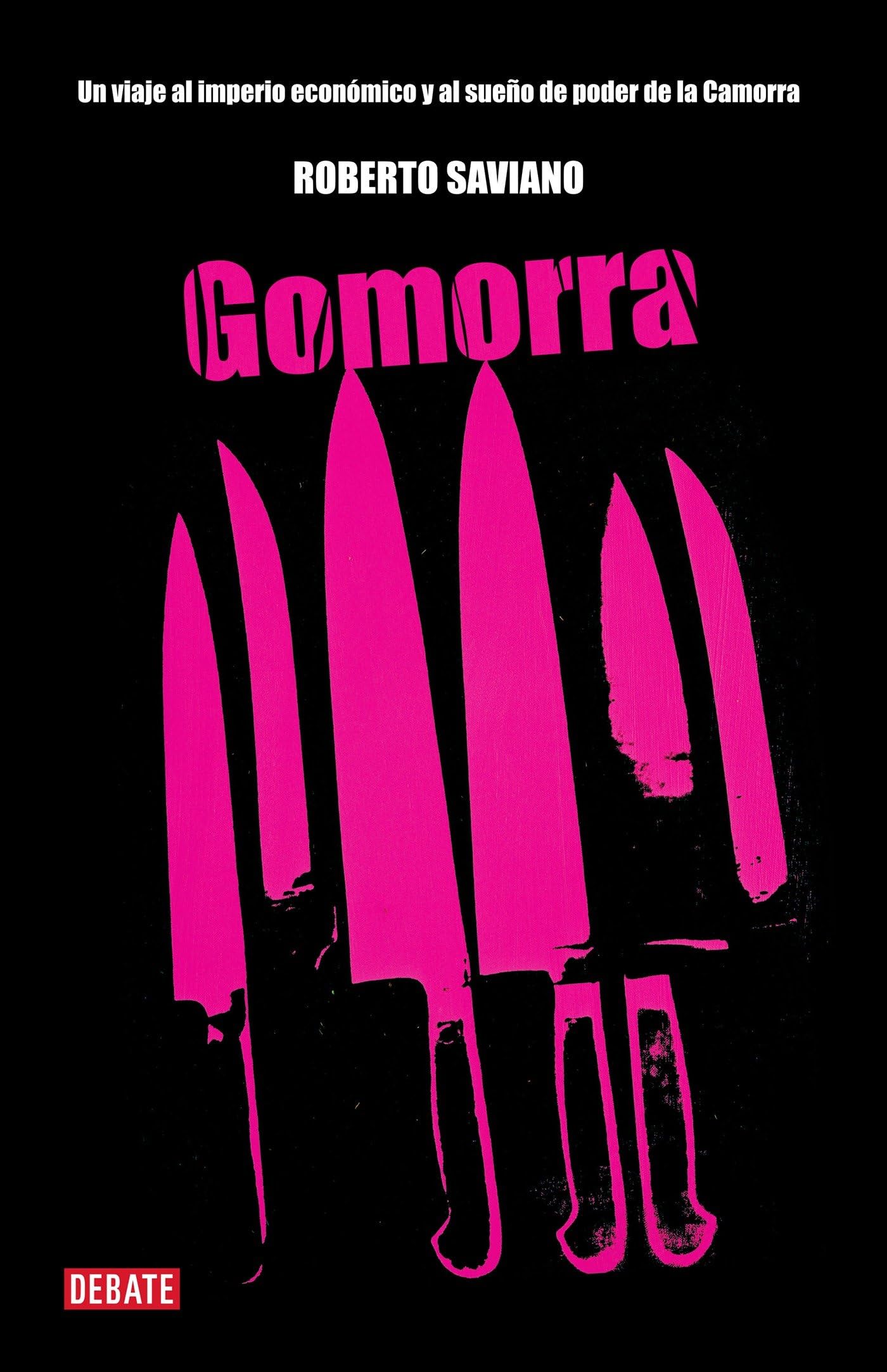Gomorra / Gomorrah: A Personal Journey into the Violent International Empire of Naples' Organized Crime System