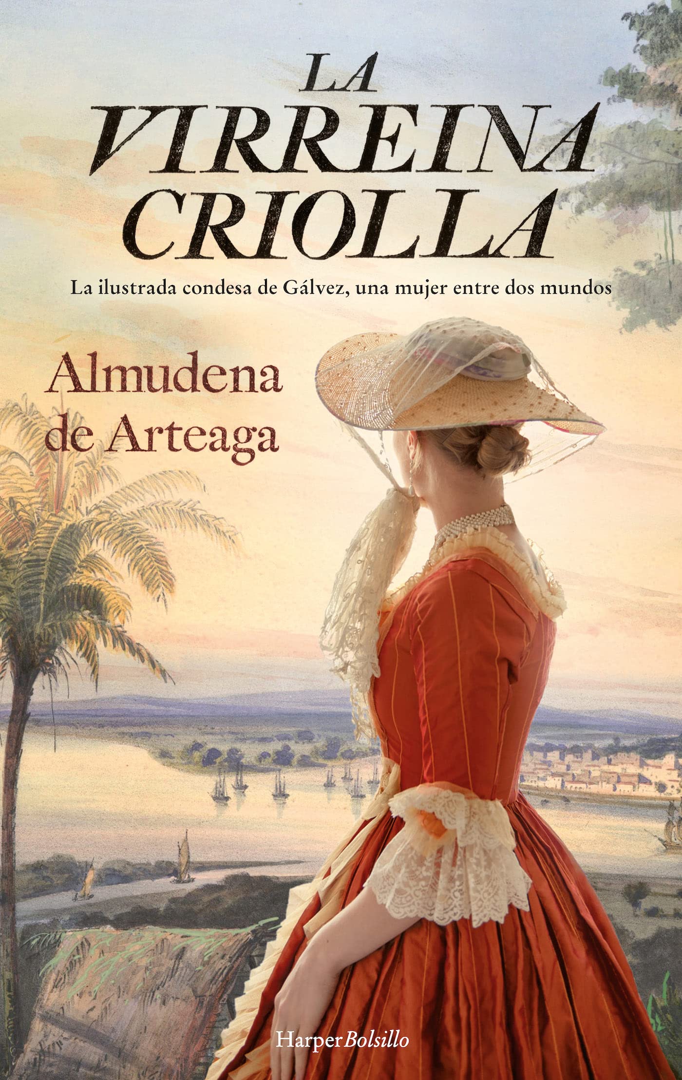 La virreina criolla (HARPERBOLSILLO)