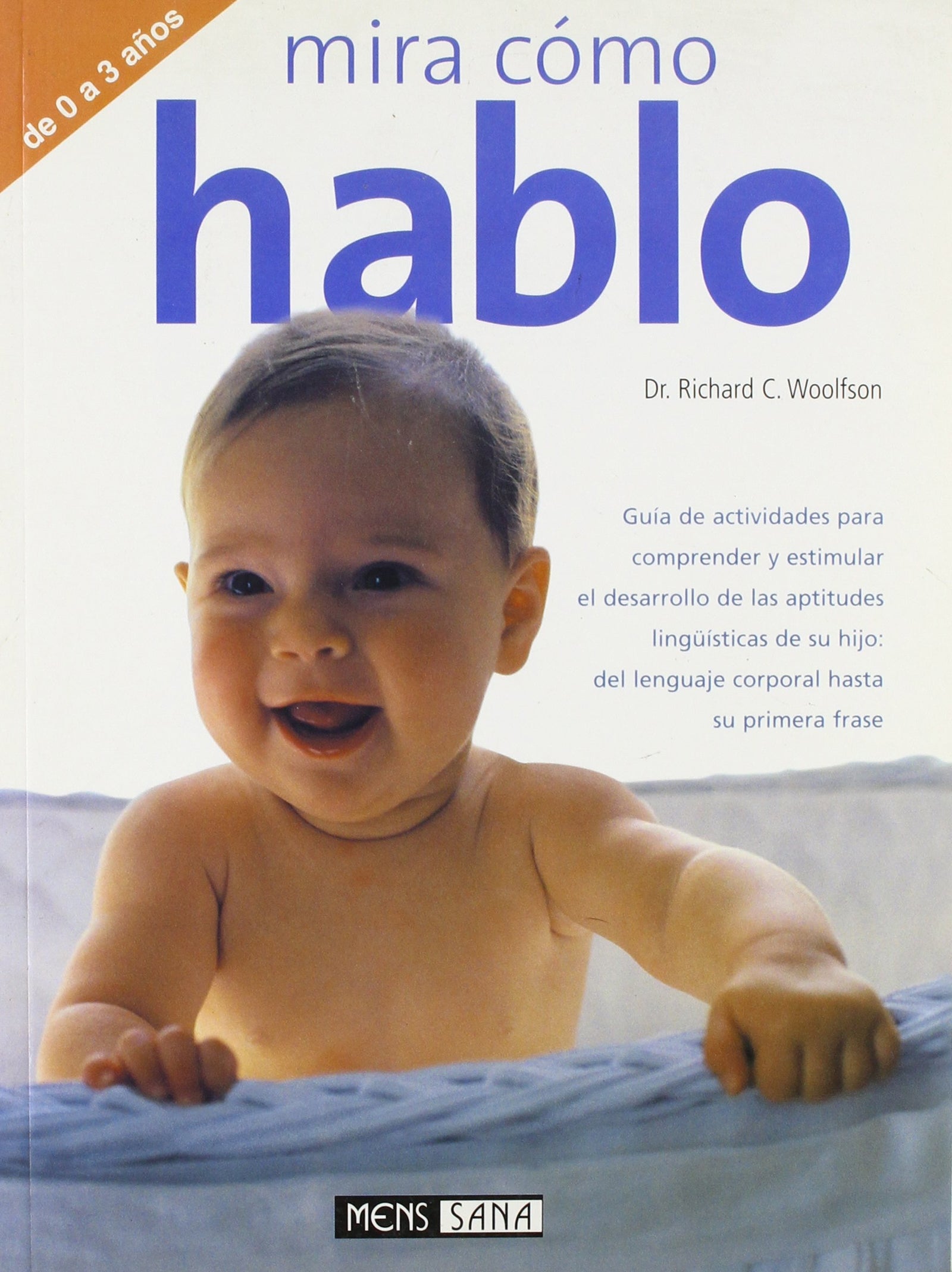 Mira como hablo/ Look How I Talk