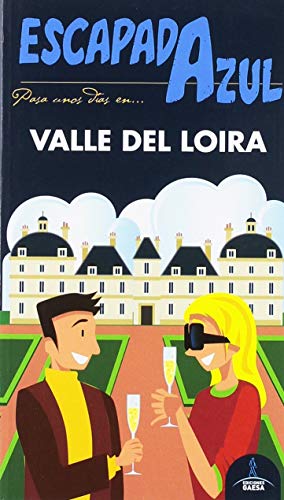 Valle del Loira Escapada