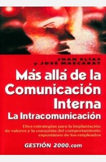 Más allá de la comunicación interna (MANAGEMENT)
