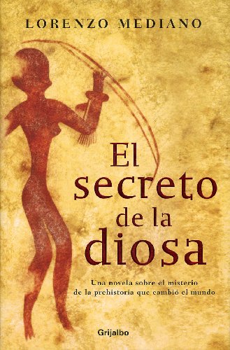 SECRETO DE LA DIOSA-GRIJALBO (SIN COLECCION)