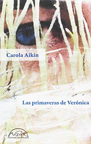 Las primaveras de Verónica: 266 (Voces / Literatura)