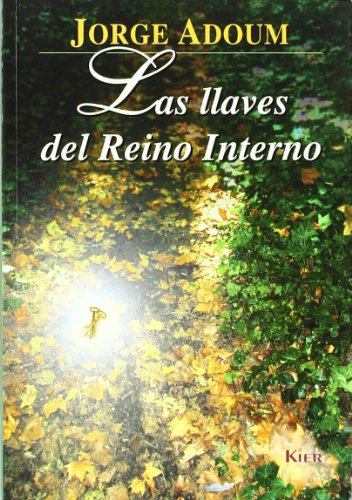 Las Llaves Del Reino Interno (Horus)