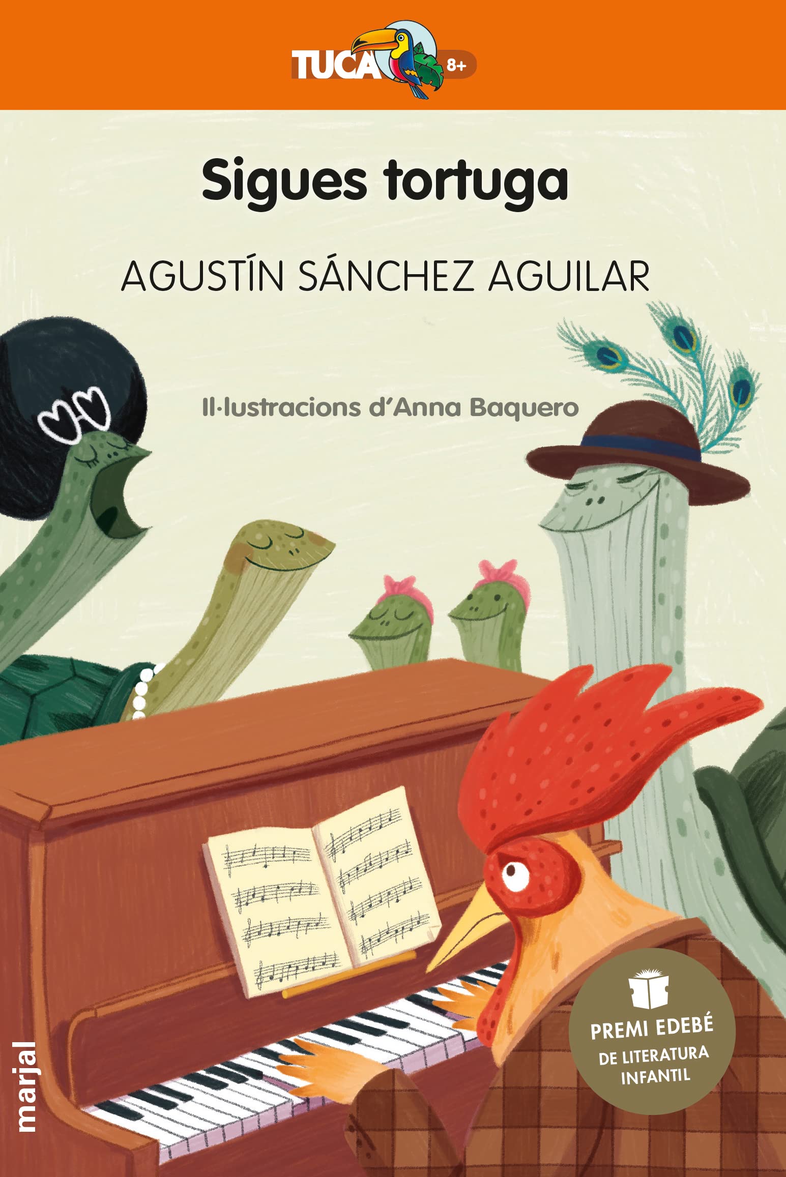 Sigues tortuga (Premi EDEBÉ de Literatura Infantil 2023) (Tucán naranja) (TUCÀ +8)