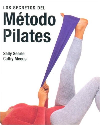 secretos del metodo pilates, los.
