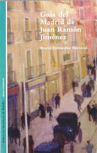 Guía del Madrid de Juan Ramón Jiménez