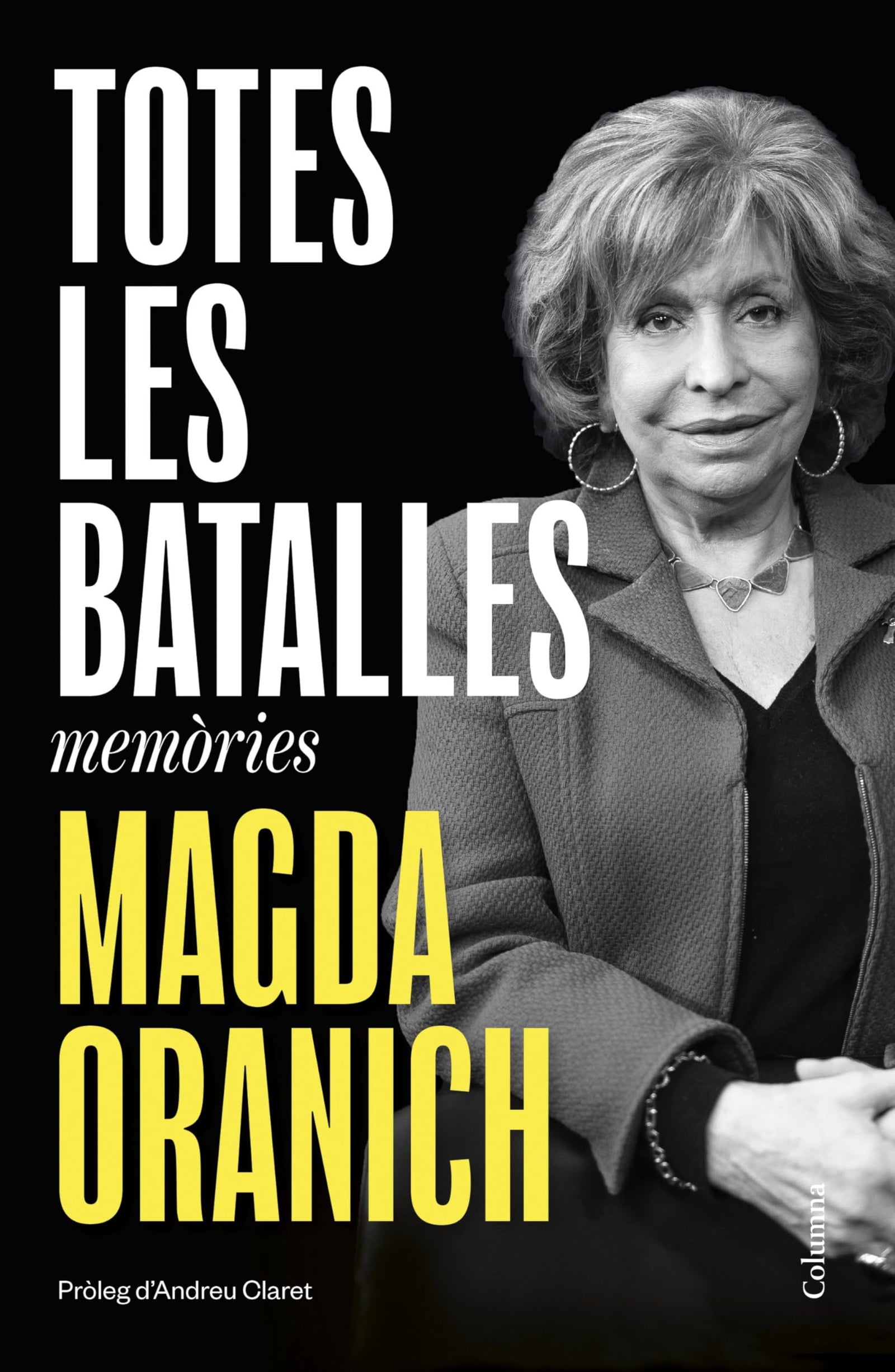 Totes les batalles: Memòries (NO FICCIÓ COLUMNA)