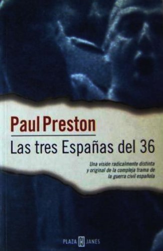 Las Tres Espanas Del 36