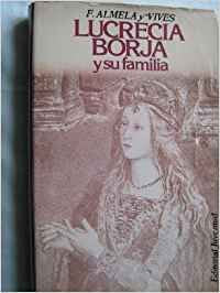 Lucrecia borja y su familia