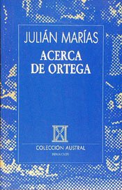 Acerca de Ortega: 1 (Contemporánea)