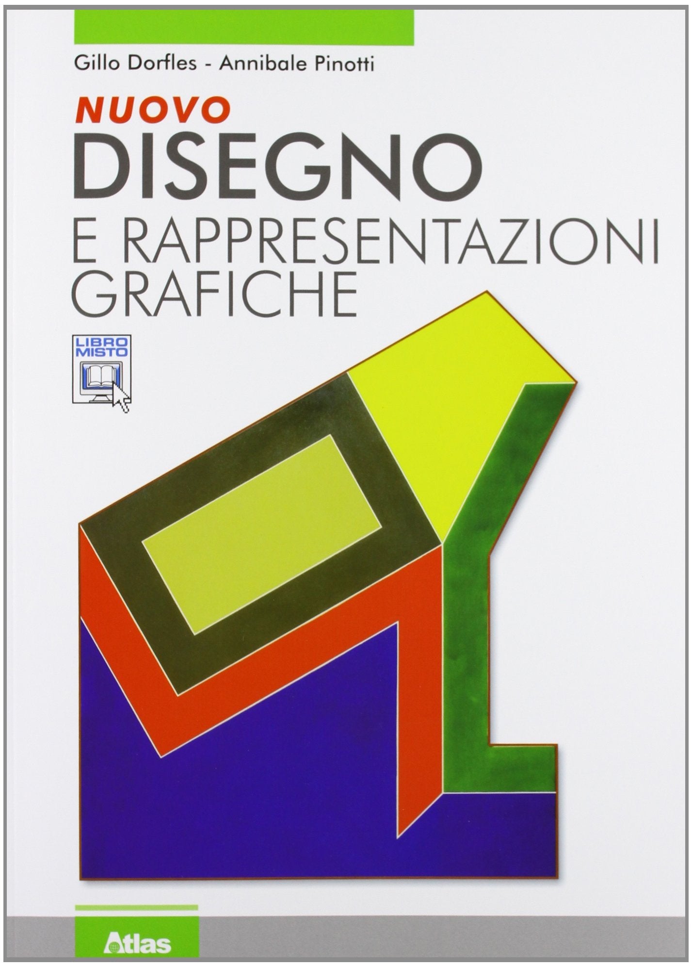 Nuovo disegno e rappresentazioni grafiche. Per le Scuole superiori. Con espansione online
