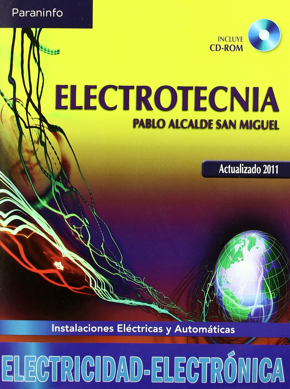Electrotecnia: Rústica (Electricidad y Electrónica)