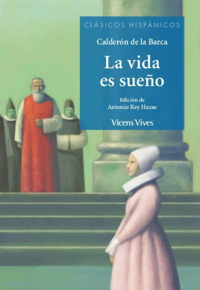 LA VIDA ES SUE O N/E (Clásicos Hispánicos) - 9788468270715
