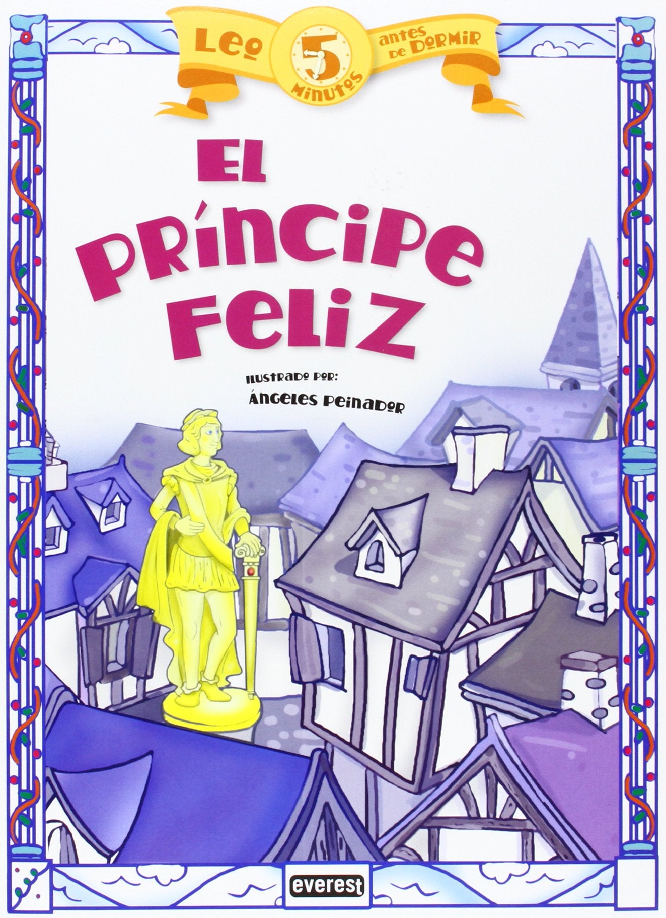 El príncipe feliz (Leo 5 minutos antes de dormir)