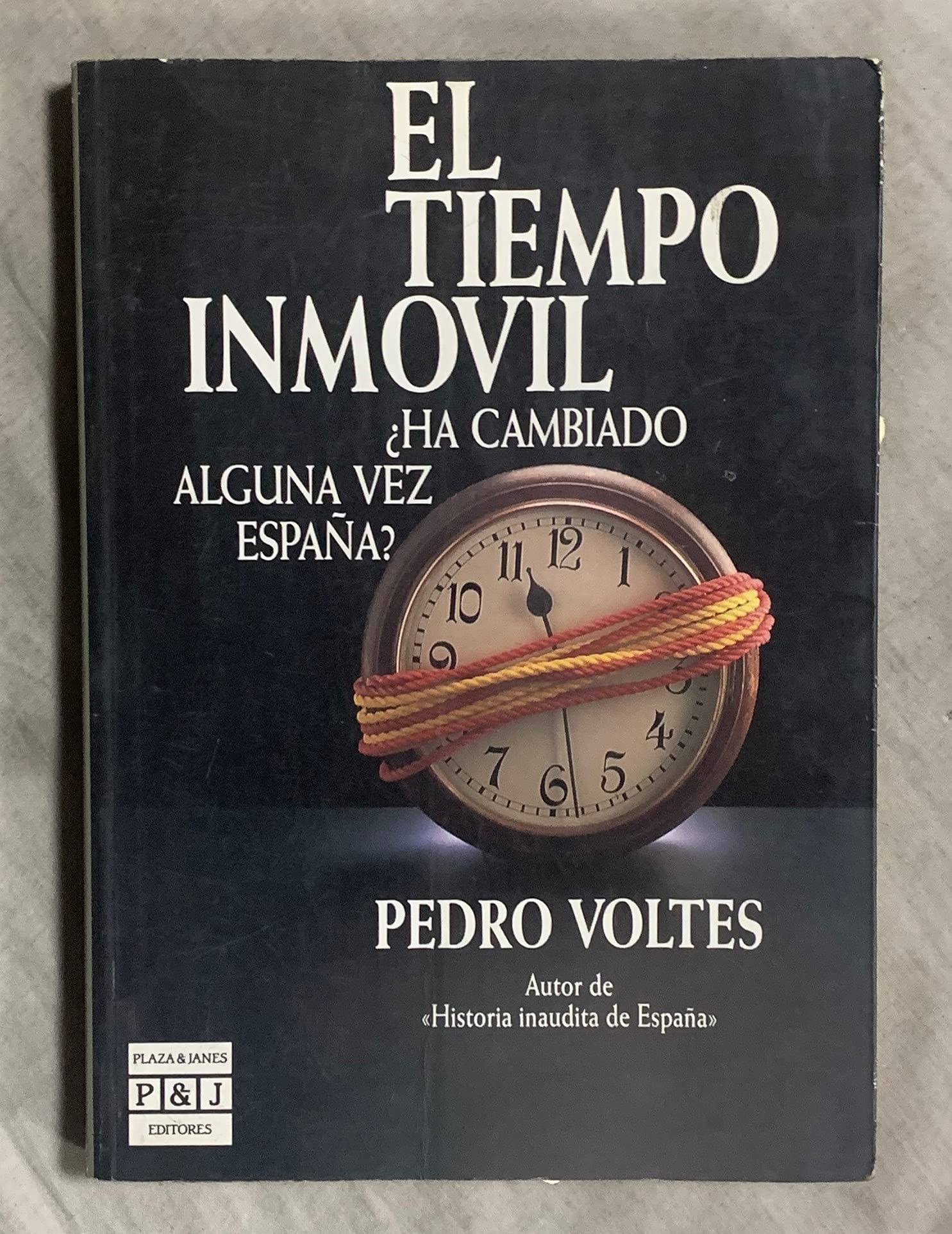 El tiempo inmóvil: Ha cambiado alguna vez España?