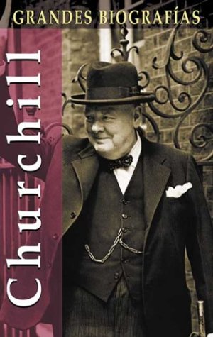 Churchill (Grandes Biografas Series / Great Biographies Series)